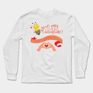 Bee My Valentine Long Sleeve T-Shirt